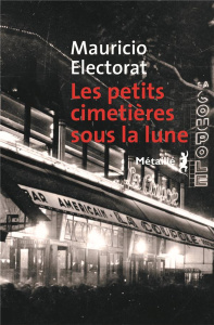 Petits cimetières sous la lune - Electorat Mauricio