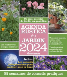 Agenda Rustica du jardin. Edition 2024 - Elger Robert