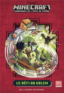 Minecraft - Chroniques de l'épée de pierre Tome 5 : Le défi du golem - Eliopulos Nick ; Batson Alan ; Hill Chris ; Elland