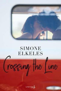 Crossing the line - Elkeles Simone ; Troin Isabelle