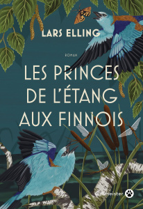 Les princes de l'étang aux Finnois - Elling Lars ; Heide Marina ; Heide Françoise