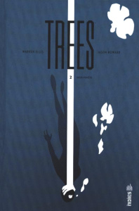 Trees Tome 2 : Deux fôrets - Ellis Warren ; Howard Jason