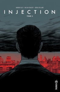 Injection Tome 2 - Ellis Warren ; Shalvey Declan ; Bellaire Jordie ;