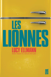 Les lionnes - Ellmann Lucy
