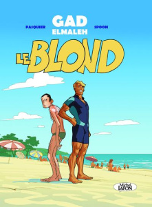 Le Blond Tome 1 - Elmaleh Gad ; Pasquier Bastien