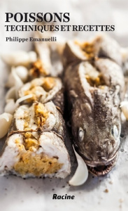 Poissons. Techniques et recettes - Emanuelli Philippe