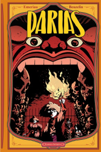 Parias Tome 3 : Sous l'enfer - Emeriau Tony ; Beuzelin Boris ; Hennebaut Dominiqu