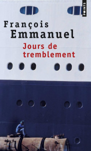 Jours de tremblement - Emmanuel François