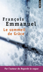 Le sommeil de Grâce - Emmanuel François