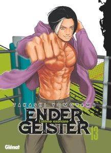 Ender Geister Tome 13 - Yomoyama Takashi ; Rabahi Djamel