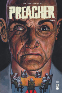 Preacher Tome 5 - Ennis Garth ; Dillon Steve ; Rambo Pamela ; Maness