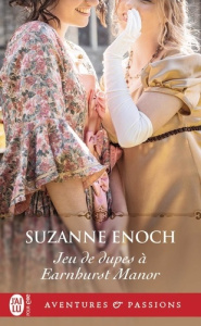 Jeu de dupes à Earnhurst Manor - Enoch Suzanne ; Castel Marie