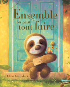 Ensemble on peut tout faire - Saunders Chris ; Capitan Lise