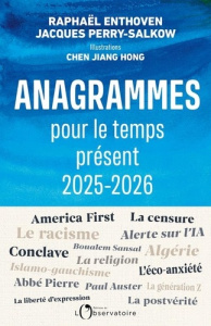 ANAGRAMMES POUR LE TEMPS PRESENT 2025-2026 - ENTHOVEN/JIANG HONG