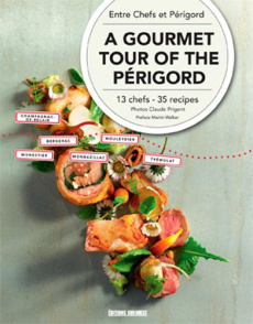 PARCOURS GOURMANDS EN PERIGORD (GB) - ENTRE CHEFS ET PERIG