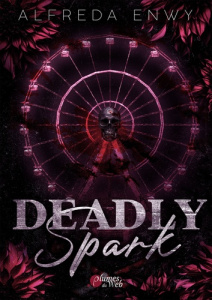 Deadly spark - Enwy Alfreda