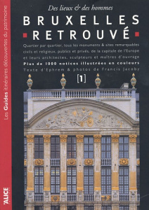 Bruxelles retrouvé. Tome 1, Bruxelles-Ville - EPHREM/JACOBY