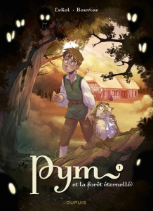 Pym et la forêt éternelle - Tome 1 - La nuit des hurleurs - Erkol Fuat ; Bouvier Clémentine