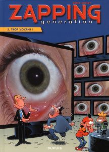 Zapping Generation Tome 5 : Trop voyant - ERNST/NOBLET