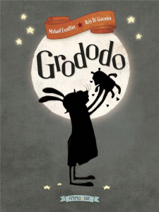 Grododo - Escoffier Michaël ; Di Giacomo Kris