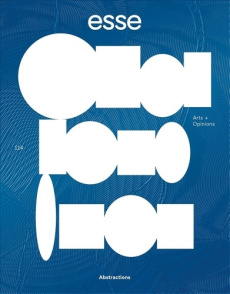 ESSE N° 114, printemps-été 2025 : Abstractions - COLLECTIF