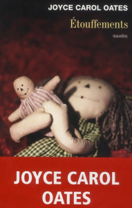 Etouffements - Oates Joyce Carol ; Sebban Claude