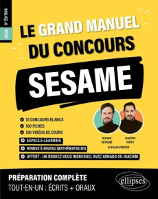 Le grand manuel du concours SESAME (programme officiel : écrits oraux). 120 fiches, 120 vidéos de - Evensen Paul ; Pinto Joachim ; Sévigné Arnaud