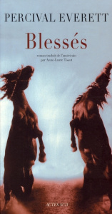 Blessés - Everett Percival ; Tissut Anne-Laure