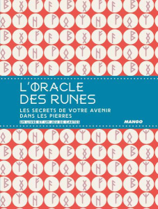 L'oracle des runes. Pouvoirs divinatoires d'un alphabet ancestral. Un livre et un jeu de cartes - Eversden Lona ; Néreaud Améline