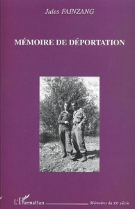 Mémoire de déportation - Fainzang Jules