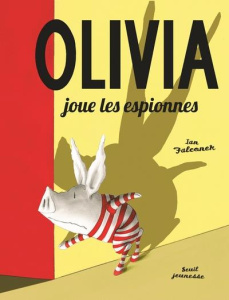 Olivia joue les espionnes - Falconer Ian ; Henriet Yves