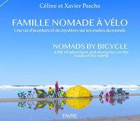 Famille nomade à vélo - Pasche Céline ; Pasche Xavier