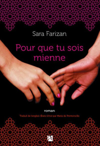 Pour que tu sois mienne - Farizan Sara ; Prémonville Marie de