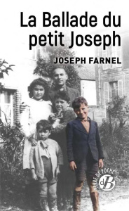 LA BALLADE DU PETIT JOSEPH - FARNEL JOSEPH