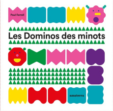 LES DOMINOS DES MINOTS - FARRELL PAUL