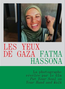Les yeux de Gaza - Hassona Fatma ; Farsi Sepideh ; Fouteau Carine