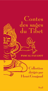 Contes des sages du Tibet - Fauliot Pascal