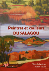 Peintres et couleurs du Salagou - Faure Robert