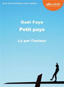 Petit pays. 1 CD audio MP3 - Faye Gaël
