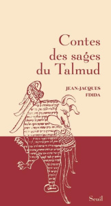 Contes des sages du Talmud - Fdida Jean-Jacques