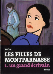 Les filles de Montparnasse Tome 1 - Fejtö Nadja
