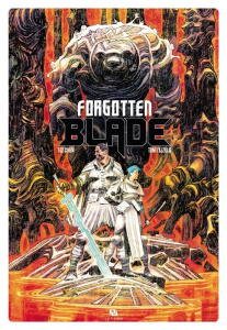 Forgotten Blade - Chun Tze ; Fejzula Toni ; Ranville Diane