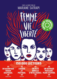 Femme, Vie, Liberté. Edition revue et augmentée - Satrapi Marjane ; Akrami Bahareh ; Vahid Farid