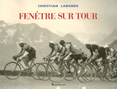 Fenêtre sur Tour - Laborde Christian