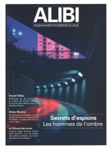 Alibi N° 3, automne 2020 : Secrets d'espions - Fernandez Marc ; Bevilacqua Paolo