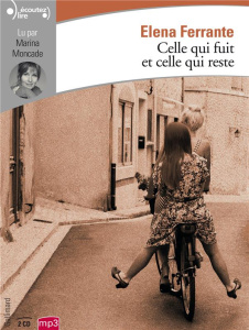 L'amie prodigieuse Tome 3 : Celle qui fuit et celle qui reste. 2 CD audio MP3 - Ferrante Elena ; Damien Elsa ; Moncade Marina