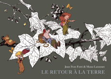 Le retour à la terre - Intégrale 2 - Ferri Jean-Yves ; Larcenet Manu ; Findakly Brigitt