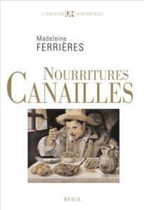 Nourritures canailles - Ferrières Madeleine