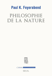 Philosophie de la nature - Feyerabend Paul ; Dumont Matthieu ; Lochmann Arthu