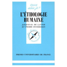 L'éthologie humaine. 2e édition - Feyereisen Pierre ; Lannoy Jacques-Dominique de